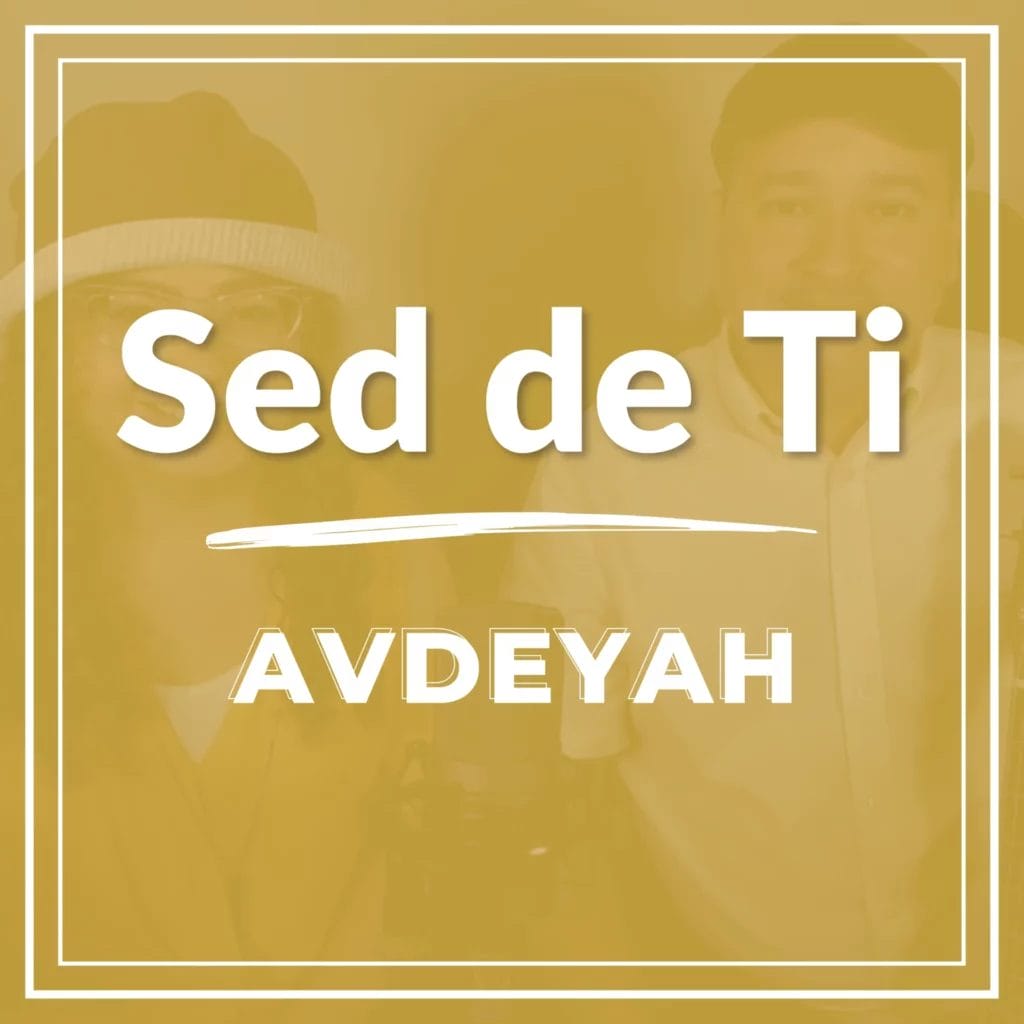 Sed de Ti - AvdeYah Sed de Ti - AvdeYah