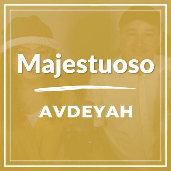 Majestuoso - AvdeYah